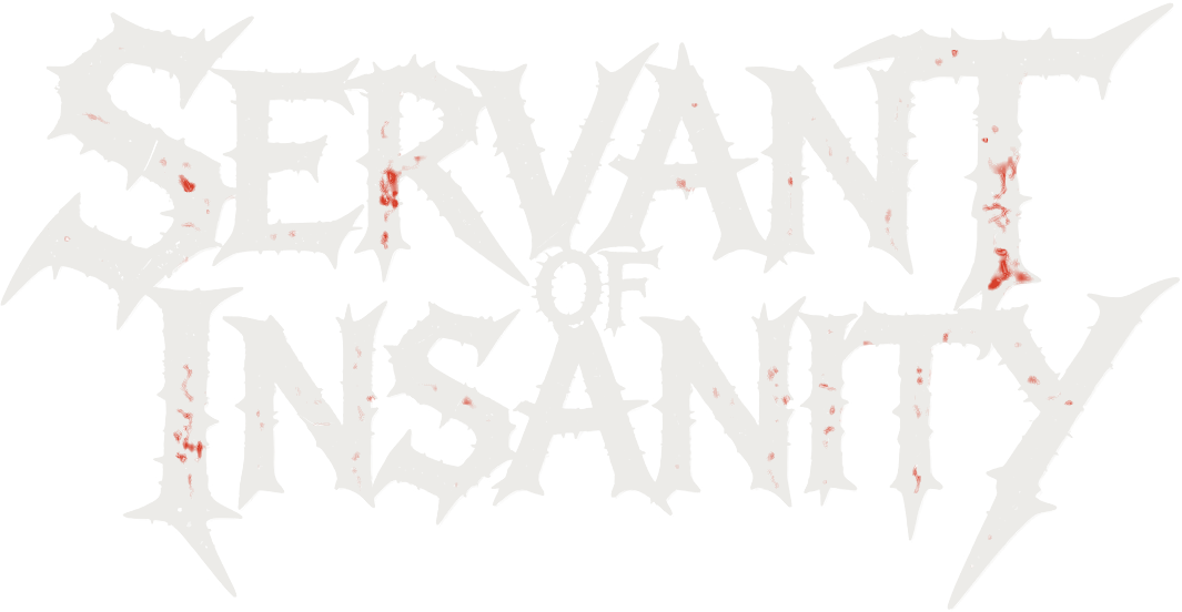 Servant of Insanity